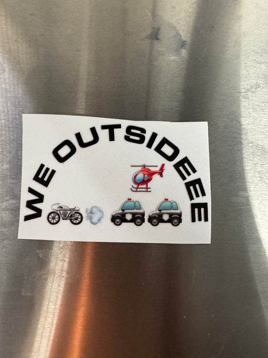 We outside black sticker