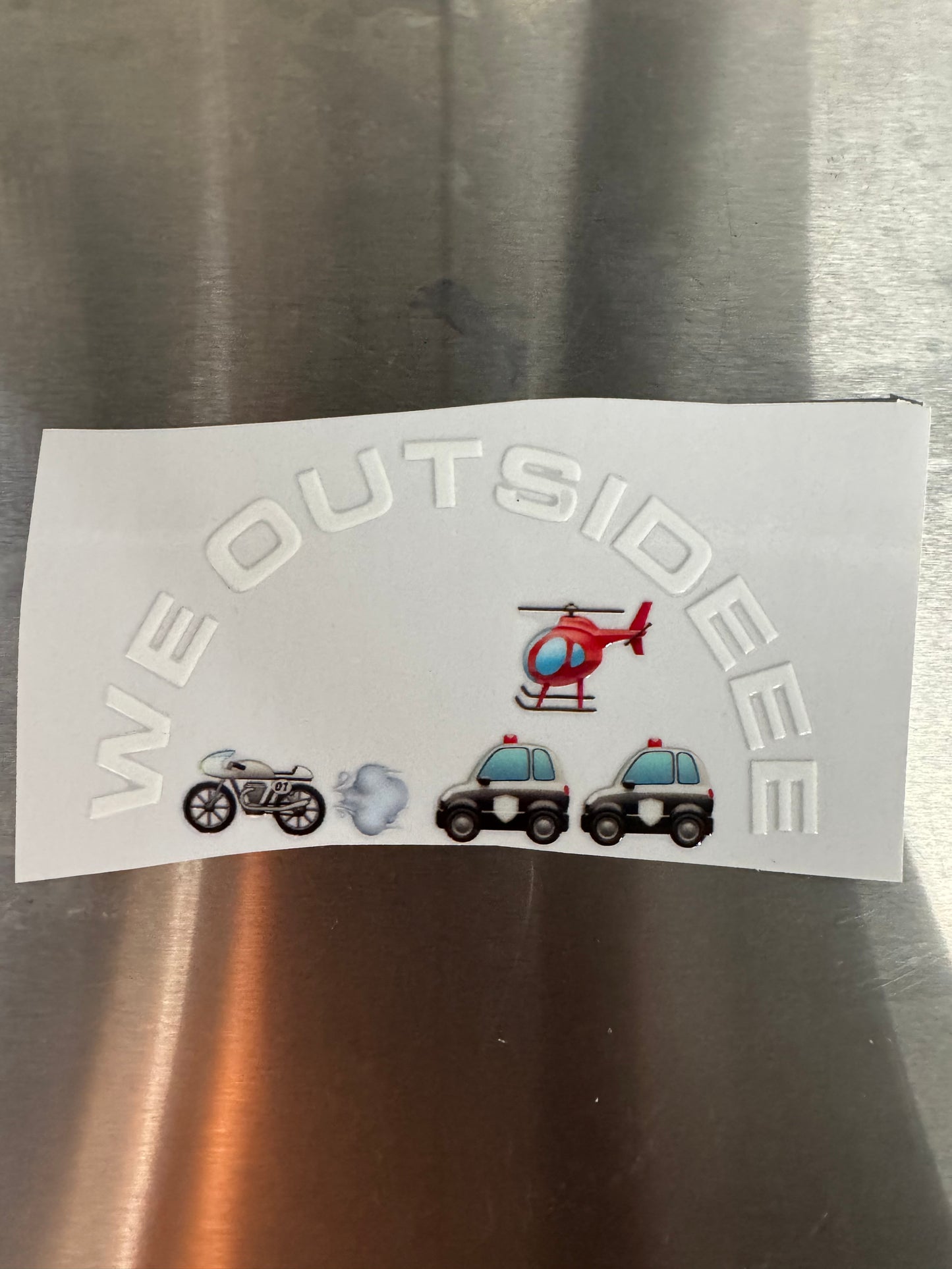 We outside white sticker